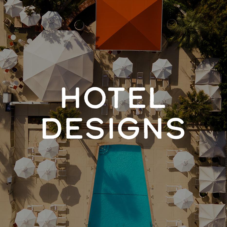 Hotel Designs